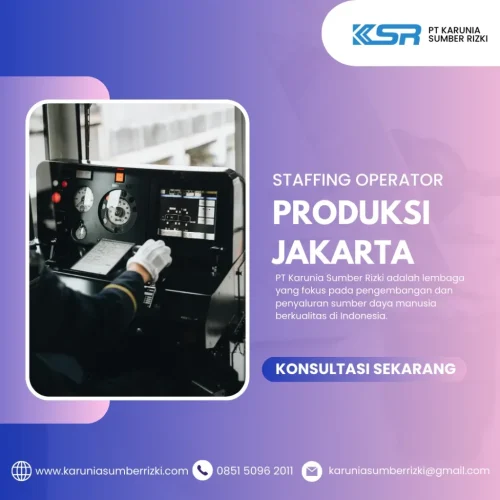 Staffing Operator Produksi Jakarta