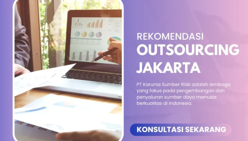 Rekomendasi Outsourcing Jakarta