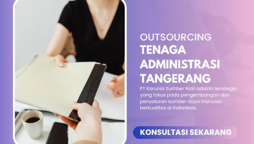 Outsourcing Tenaga Administrasi Tangerang